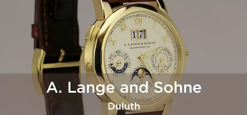  A. Lange and Sohne Duluth