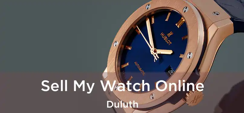 Sell My Watch Online Duluth