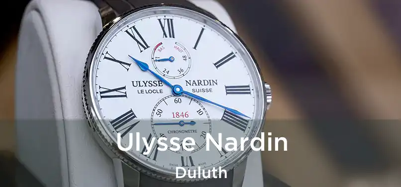  Ulysse Nardin Duluth